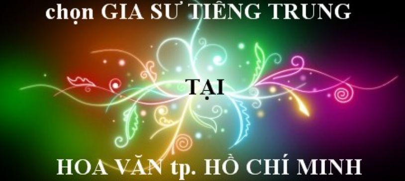 GIA SƯ TIẾNG TRUNG